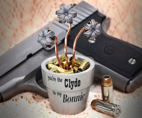 You're the Clyde to my Bonnie