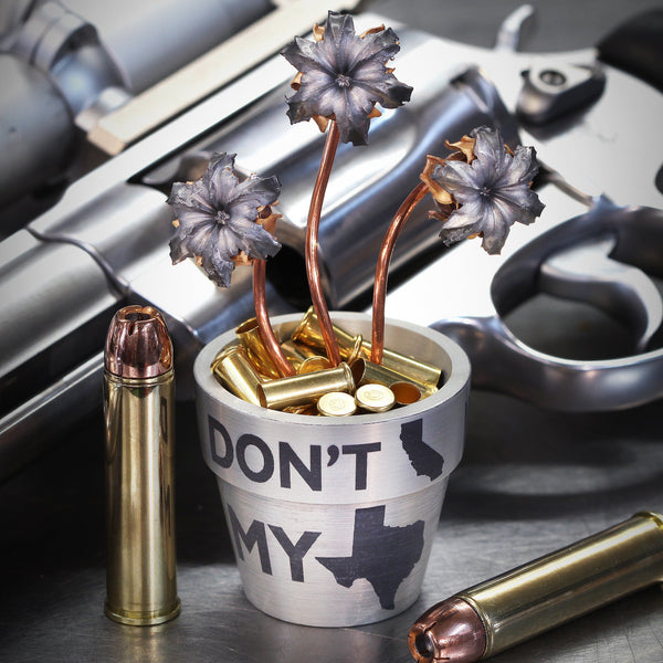 Don't California My Texas, 3 Blooms (two .40SW, one 9mm), Aluminum flowerpot
